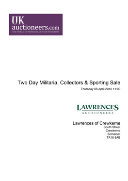 Two Day Militaria, Collectors & Sporting Sale