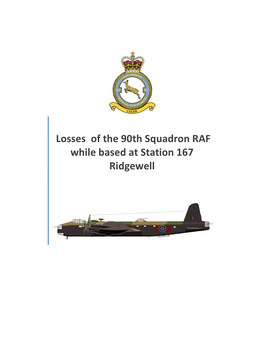 90Th Squadron RAF While Based at Station 167 Ridgewell