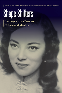 Shape Shifters: Journeys Across Terrains of Race and Identity / Edited by Lily Anne Y