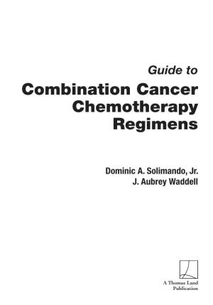 Combination Cancer Chemotherapy Regimens