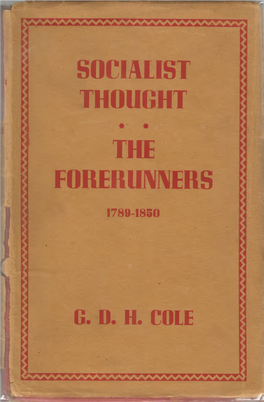 Socialist Thought the Forerunners G. D. H. Cole