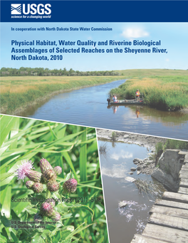 Physical Habitat, Water Quality and Riverine Biological Assemblages of Selected Reaches on the Sheyenne River, North Dakota, 2010