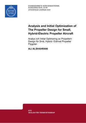Analysis and Initial Optimization of the Propeller Design for Small, Hybrid-Electric Propeller Aircraft