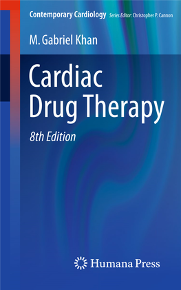 M. Gabriel Khan Cardiac Drug Therapy 8Th Edition CONTEMPORARY CARDIOLOGY