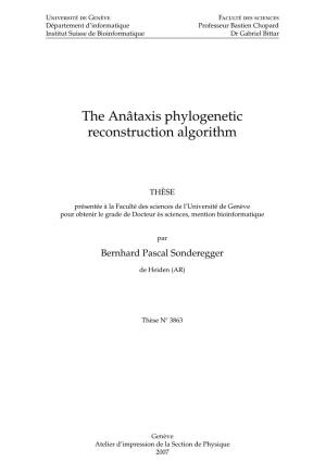 The Anâtaxis Phylogenetic Reconstruction Algorithm
