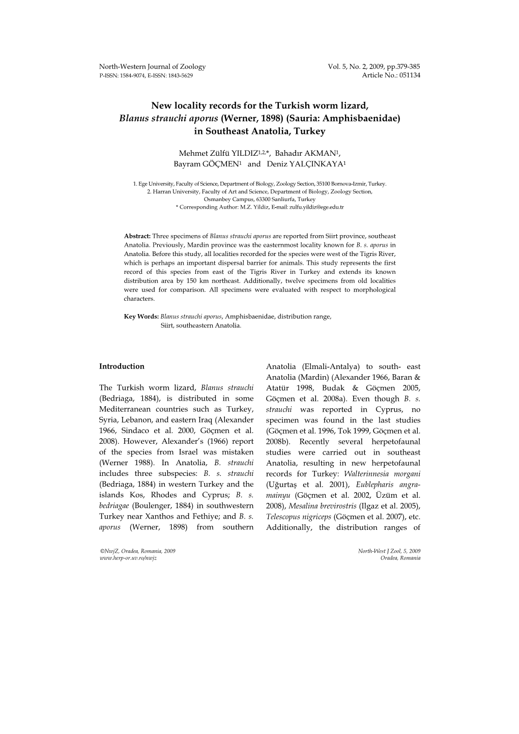 New Locality Records for the Turkish Worm Lizard, Blanus Strauchi Aporus (Werner, 1898) (Sauria: Amphisbaenidae) in Southeast Anatolia, Turkey