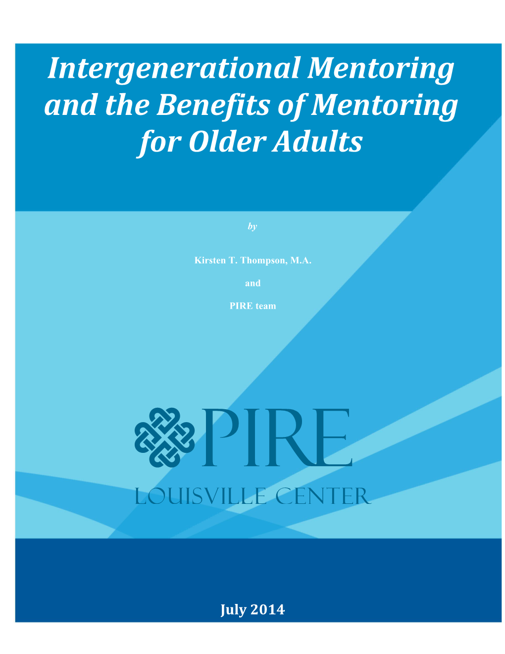 Intergenerational Mentoring and the Benefits of Mentoring for Older Adults