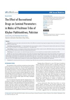 The Effect of Recreational Drugs on Seminal Parameters in Males of Pashtoon Tribe of Khyber Pakhtunkhwa, Pakistan