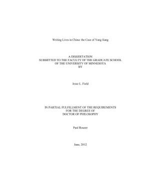 Writing Lives in China: the Case of Yang Jiang a DISSERTATION