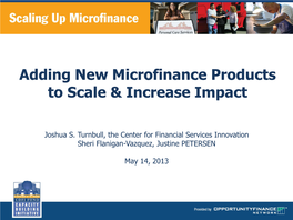 Adding New Microfinance Products to Scale & Increase Impact
