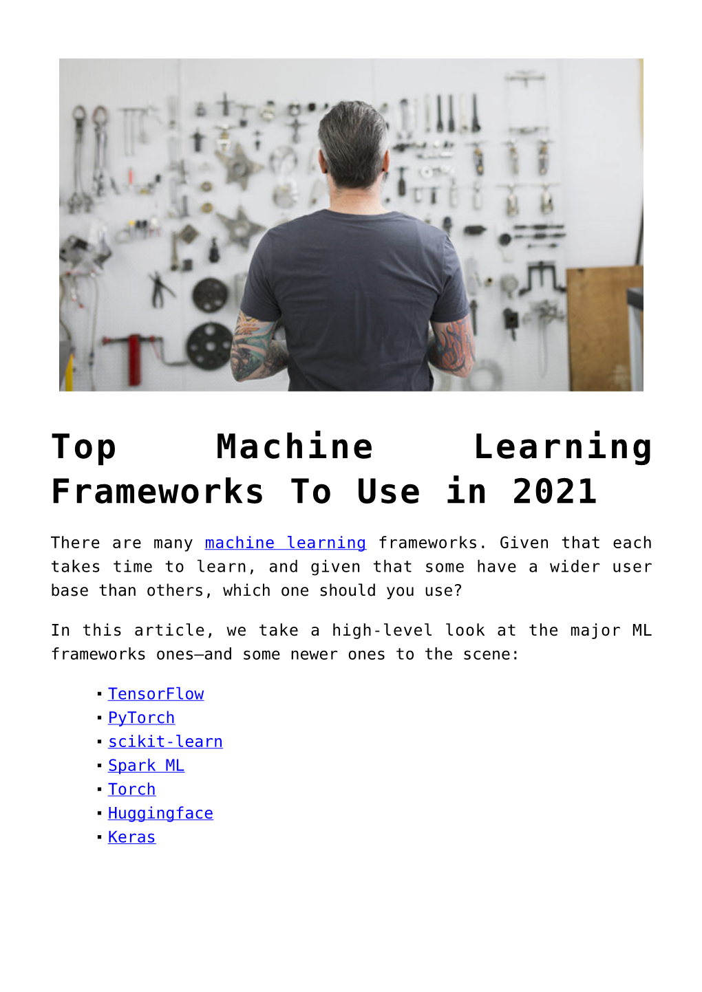 Top Machine Learning Frameworks to Use in 2021