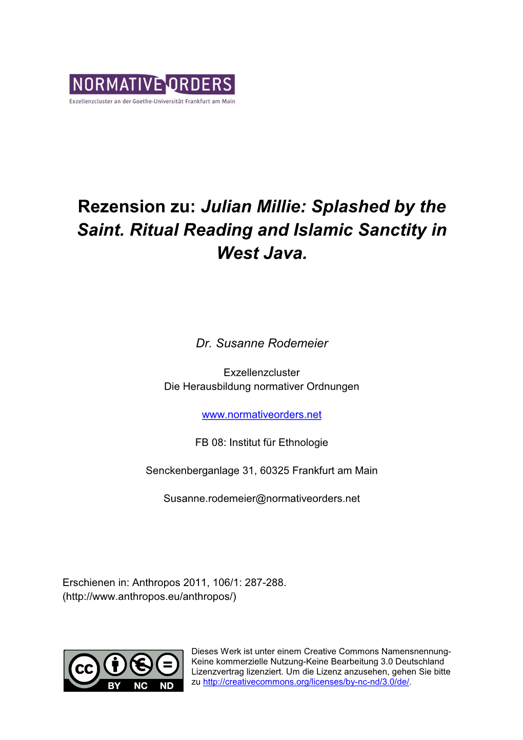 Rezension Zu: Julian Millie: Splashed by the Saint. Ritual Reading and Islamic Sanctity in West Java
