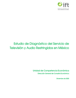 Estudio De Diagnóstico Del Servicio De Televisión Y Audio Restringidos En México