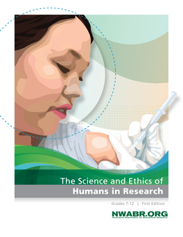 The Science and Ethics of Humans in Research