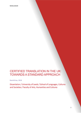 Certified Translation in the Uk: Towards a Standard Approach