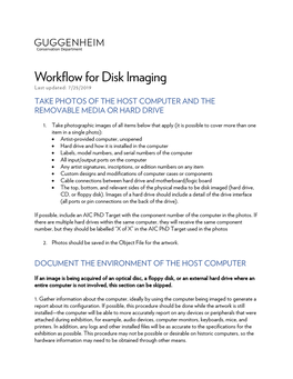 Workflow for Disk Imaging Last Updated: 7/25/2019 TAKE PHOTOS of the HOST COMPUTER and the REMOVABLE MEDIA OR HARD DRIVE