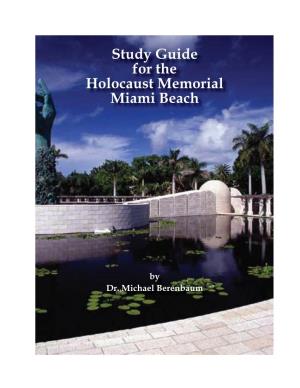Study Guide for the Holocaust Memorial Miami Beach