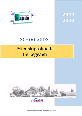 SCHOOLGIDS 2019 2020 Mienskipsskoalle De Legeaën