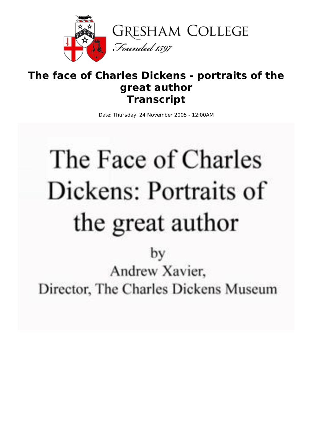 The Face of Charles Dickens - Portraits of the Great Author Transcript