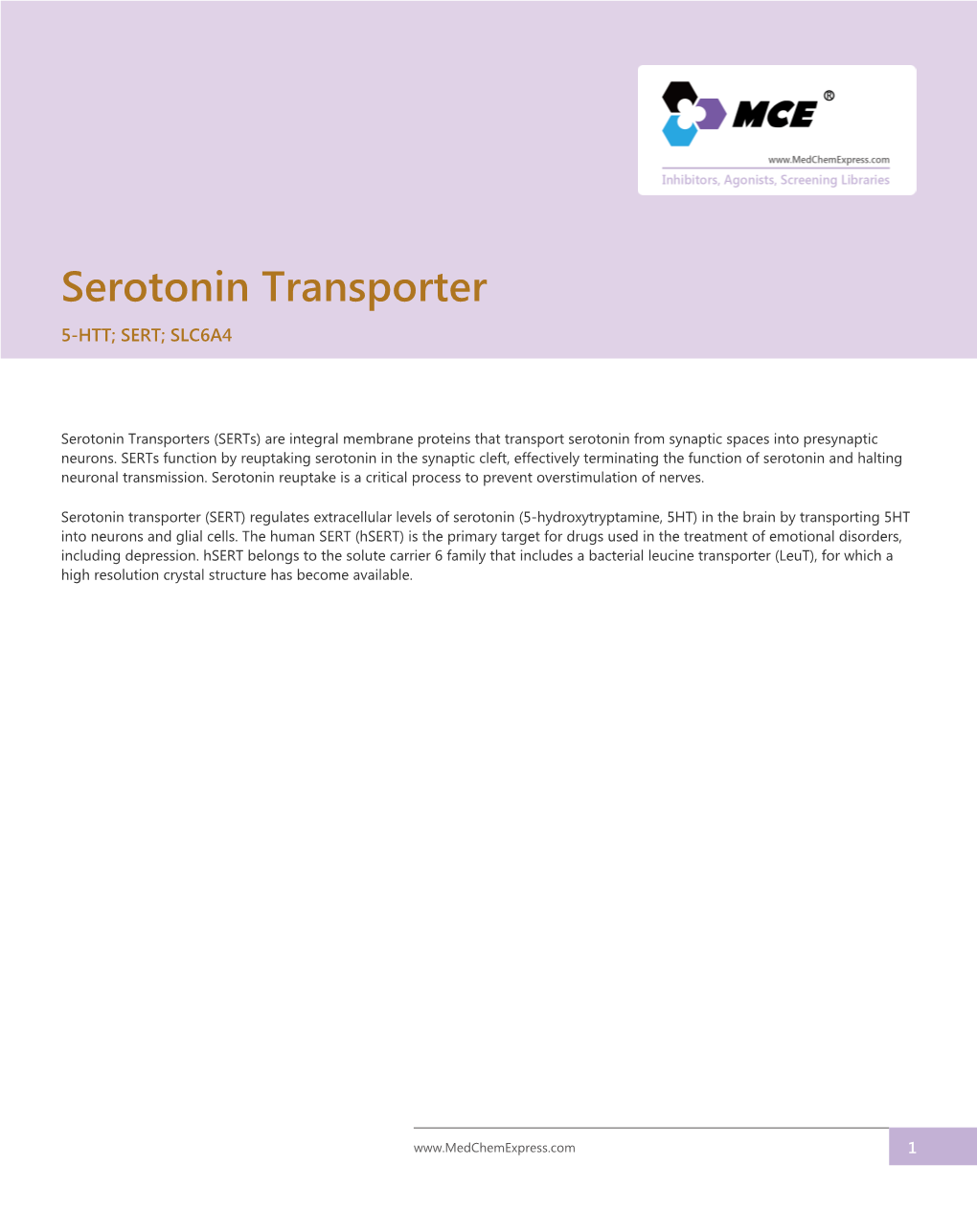 Serotonin Transporter 5-HTT; SERT; SLC6A4