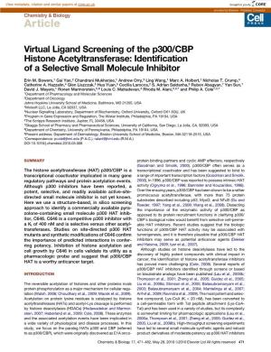 Virtual Ligand Screening of the P300/CBP Histone Acetyltransferase: Identiﬁcation of a Selective Small Molecule Inhibitor