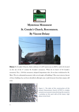 Mysterious Monument St. Com ́N's Church, Roscommon. by Vincent