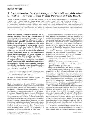 A Comprehensive Pathophysiology of Dandruff and Seborrheic Dermatitis – Towards a More Precise Definition of Scalp Health