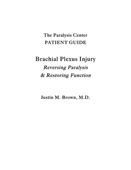 Brachial Plexus Injury Reversing Paralysis & Restoring Function