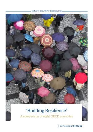 “Building Resilience” a Comparison of Eight OECD Countries