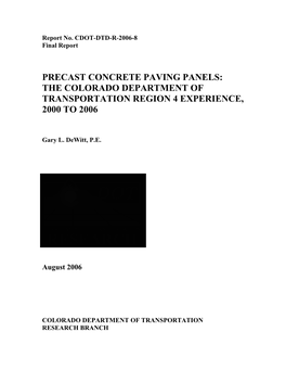 Precast Concrete Paving Panels: the Colorado Department of Transportation Region 4 Experience, 2000 to 2006