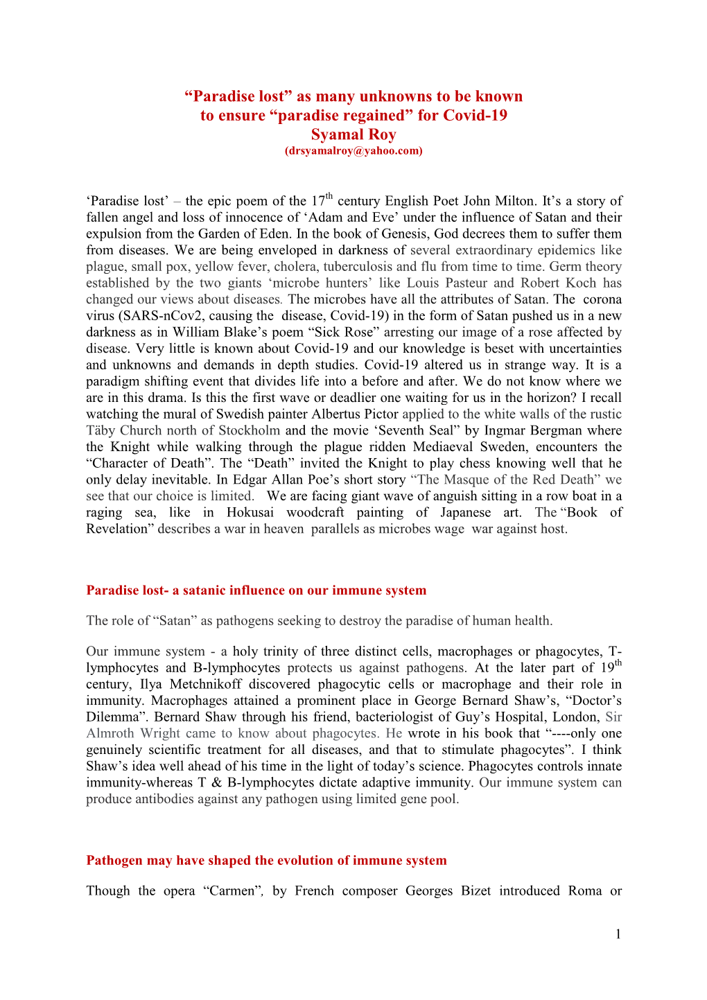 Paradise Lost” As Many Unknowns to Be Known to Ensure “Paradise Regained” for Covid-19 Syamal Roy (Drsyamalroy@Yahoo.Com)