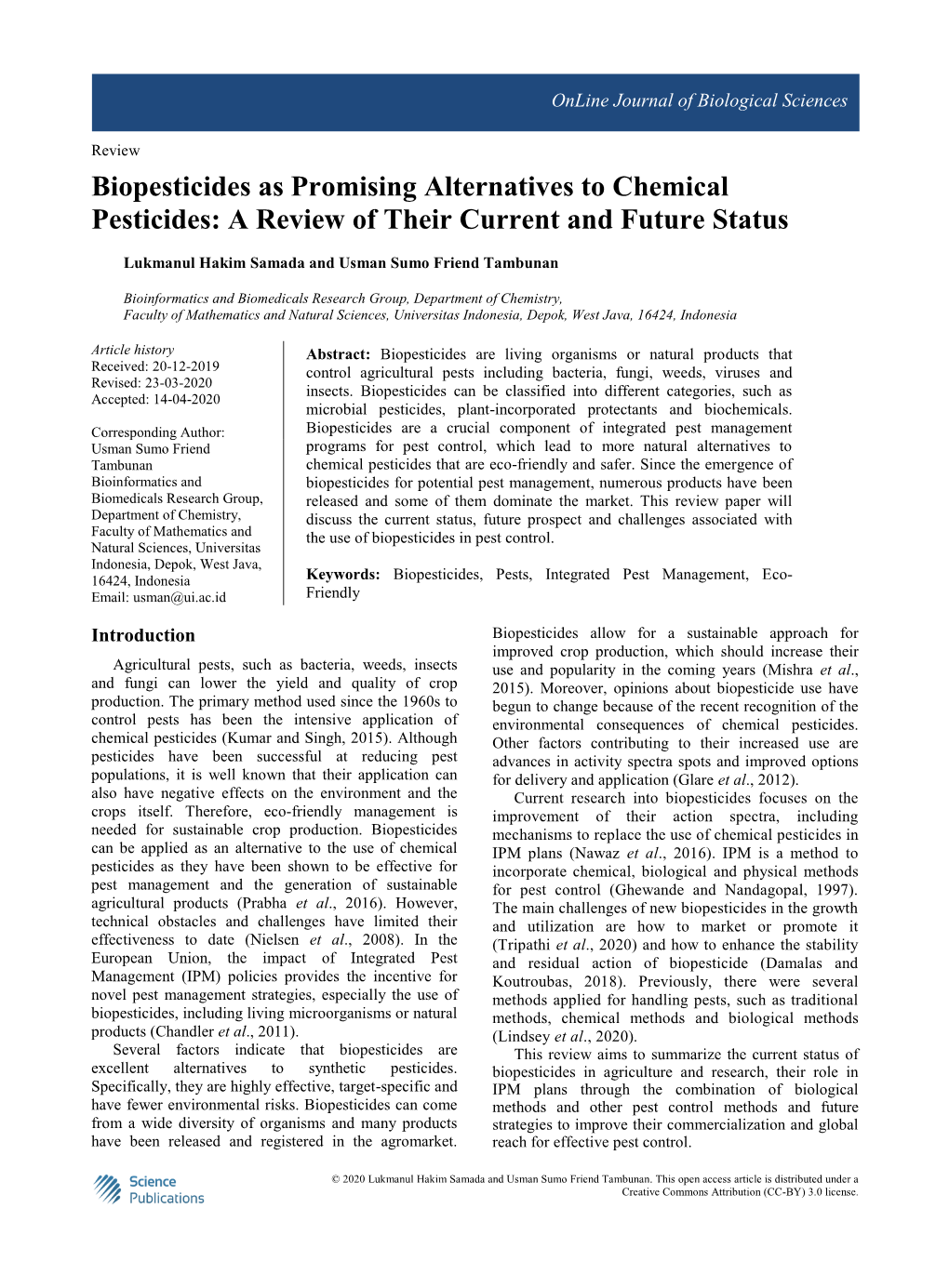 Biopesticides As Promising Alternatives to Chemical Pesticides: a Review of Their Current and Future Status