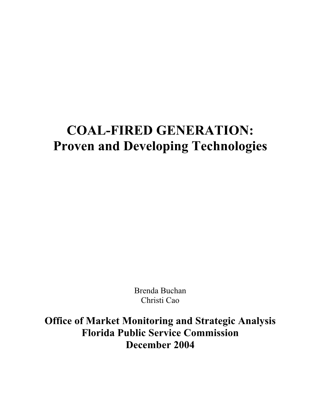 COAL-FIRED GENERATION: Proven and Developing Technologies