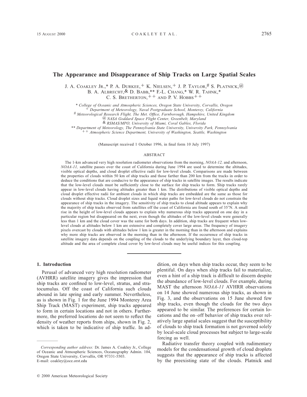 The Appearance and Disappearance of Ship Tracks on Large Spatial Scales