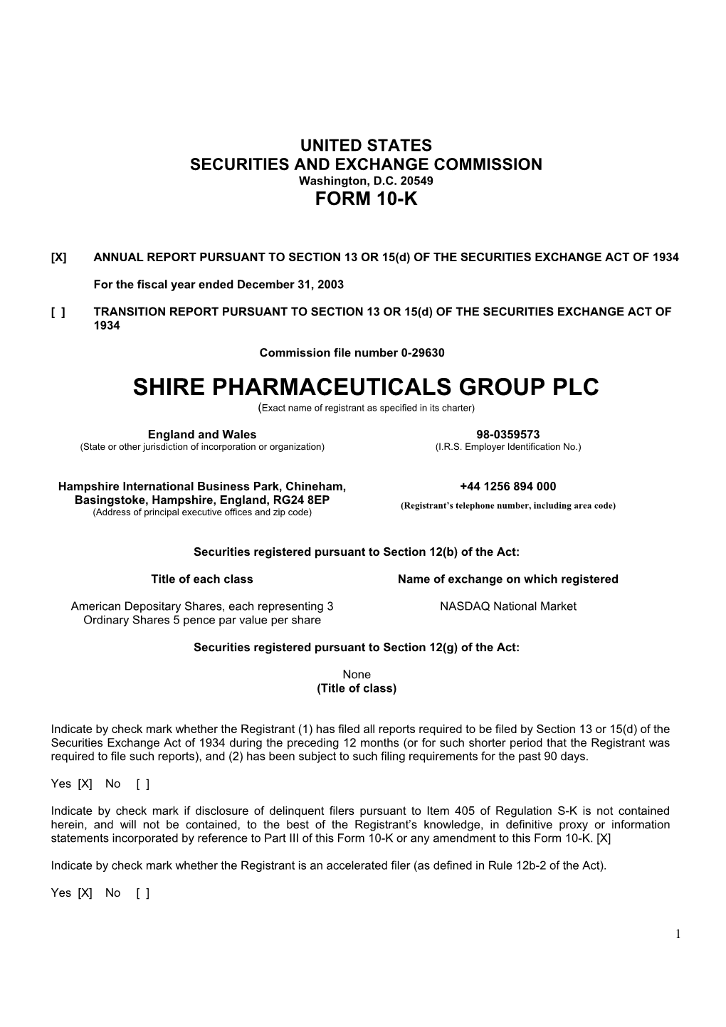 SHIRE PHARMACEUTICALS GROUP PLC (Exact Name of Registrant As Specified in Its Charter)