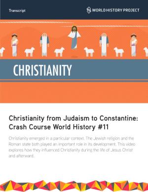 Christianity from Judaism to Constantine: Crash Course World History #11