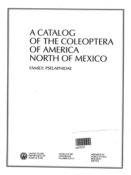 A Catalog of the Coleóptera of America North of Mexico Family: Pselaphidae