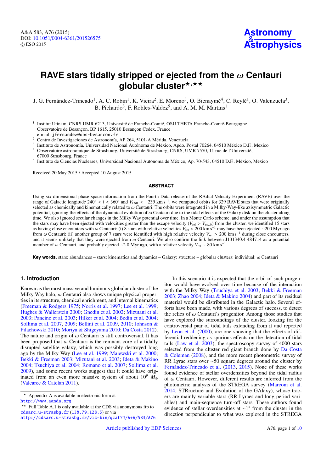 RAVE Stars Tidally Stripped Or Ejected from the Ω Centauri Globular Cluster?,??