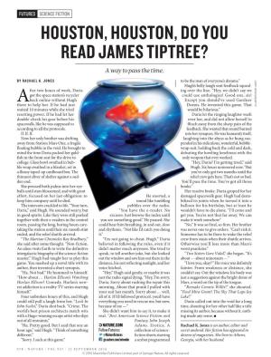 HOUSTON, HOUSTON, DO YOU READ JAMES TIPTREE? a Way to Pass the Time