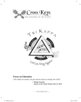 Trikappacover-Fall.Indd 1 8/26/13 6:45 PM “Start Spreading the News We’Re Writing Today! We Want You All a Part of It—Tri Kappa Cross Keys!”