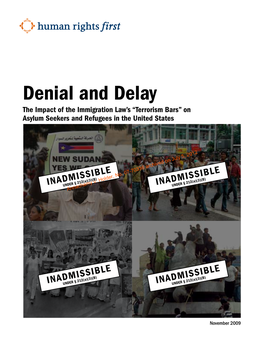 Denial and Delay the Impact of the Immigration Law’S “Terrorism Bars” on Asylum Seekers and Refugees in the United States