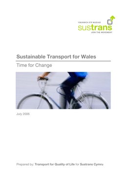 Sustainable Transport for Wales Time for Change