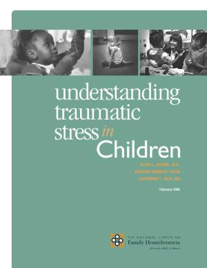 Understanding Traumatic Stress in Children ELLEN L