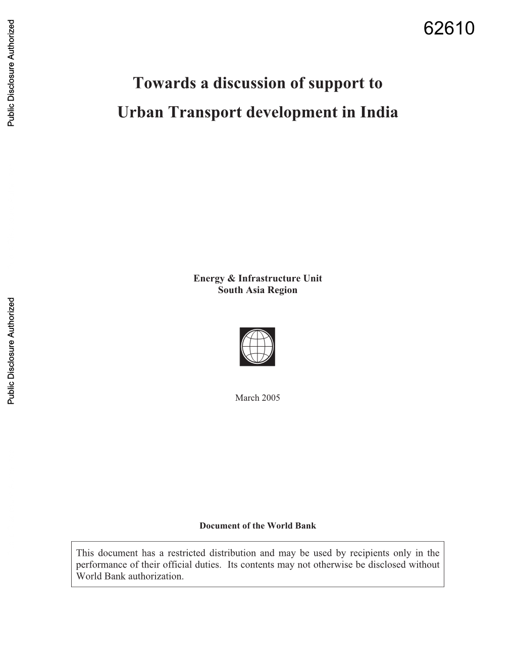 Towards a Discussion of Support to Urban Transport Development in India Public Disclosure Authorized