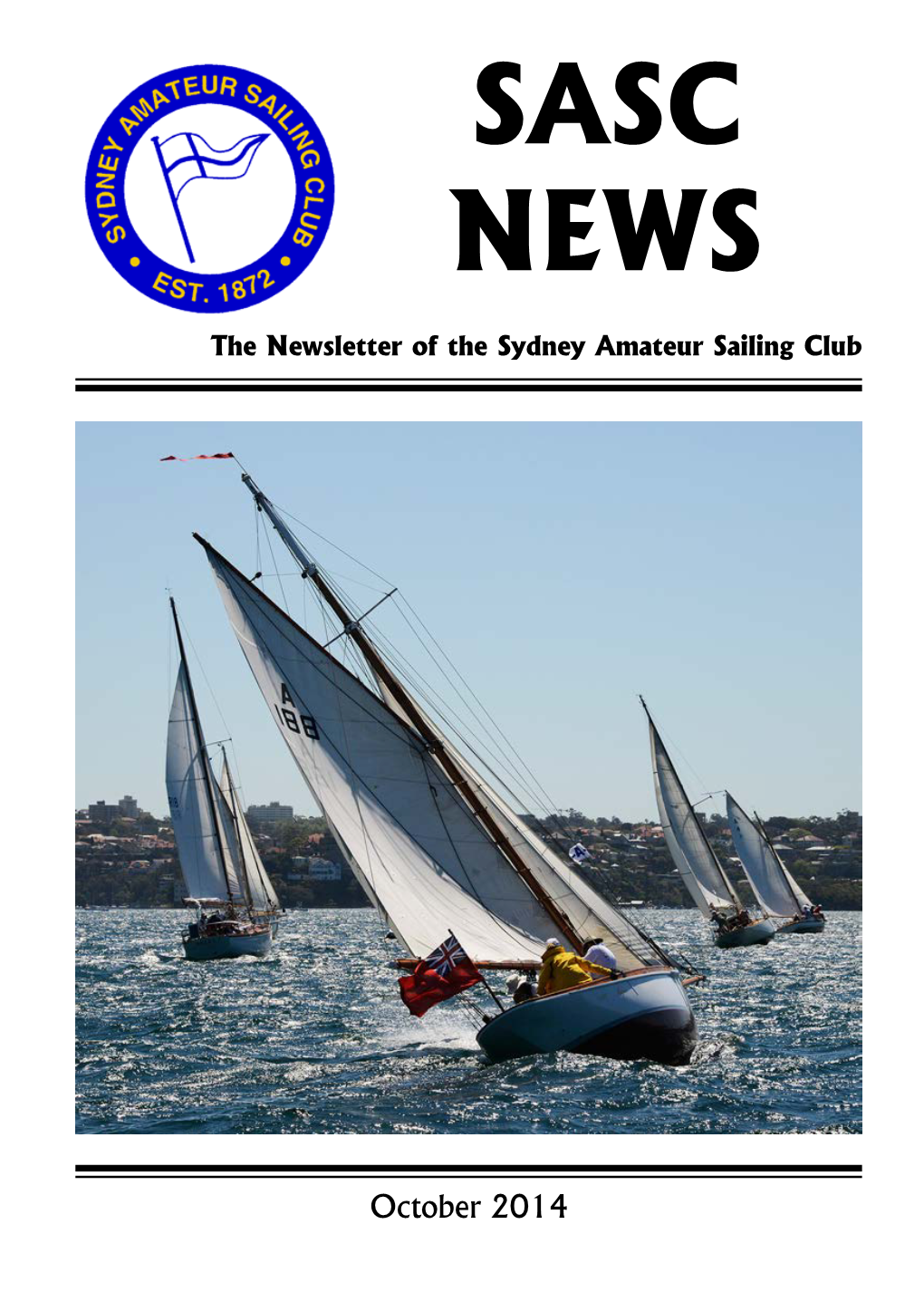 October 2014 SASC NEWS SYDNEY AMATEUR SAILING CLUB