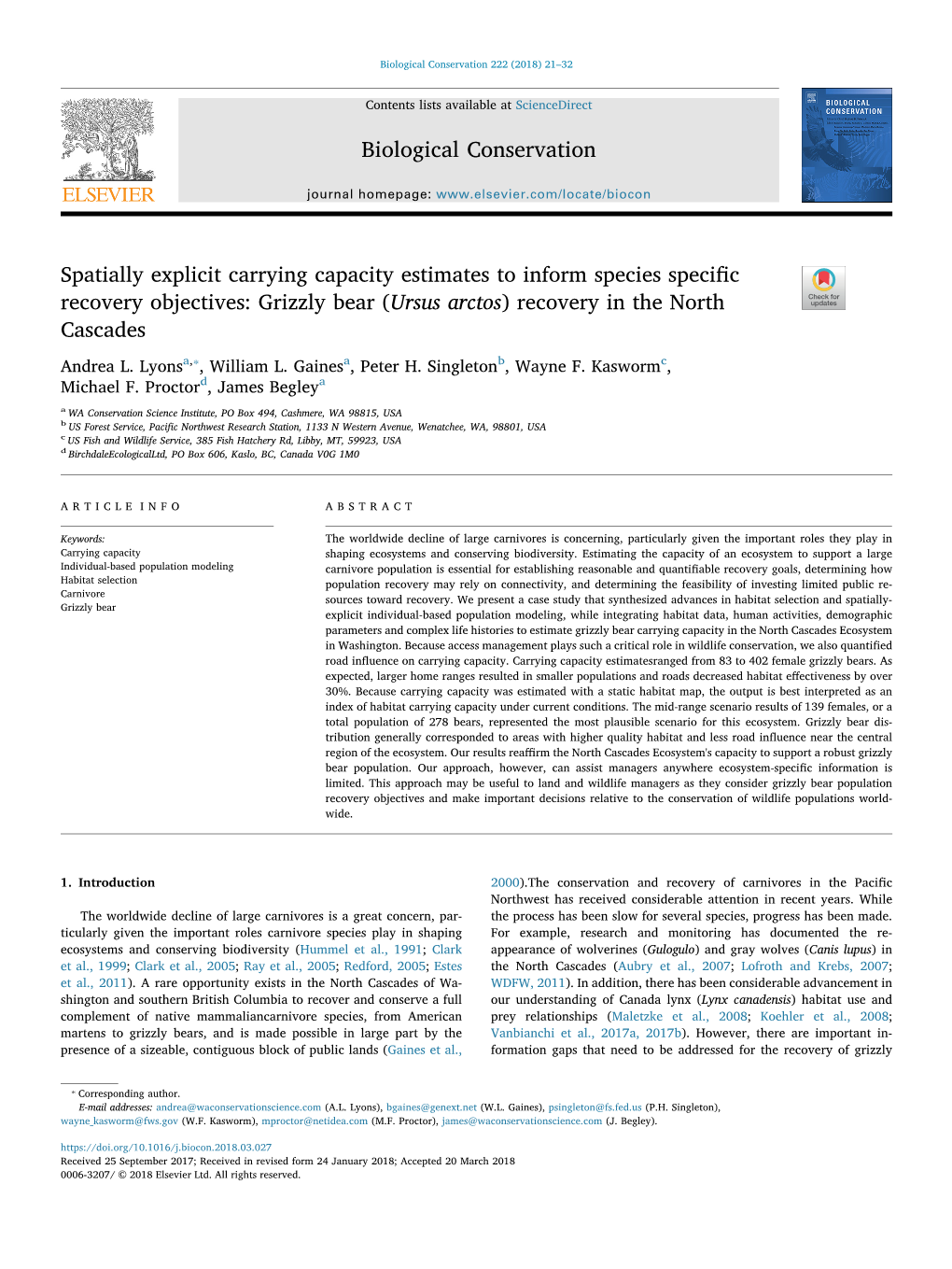 Spatially Explicit Carrying Capacity Estimates to Inform Species Speciﬁc T Recovery Objectives: Grizzly Bear (Ursus Arctos) Recovery in the North Cascades ⁎ Andrea L