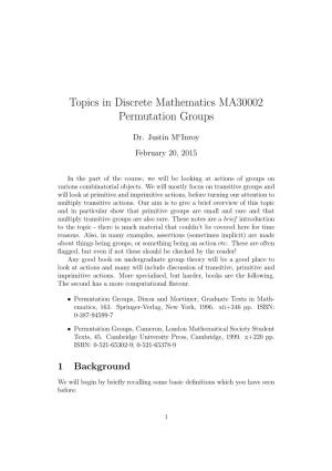 Topics in Discrete Mathematics MA30002 Permutation Groups