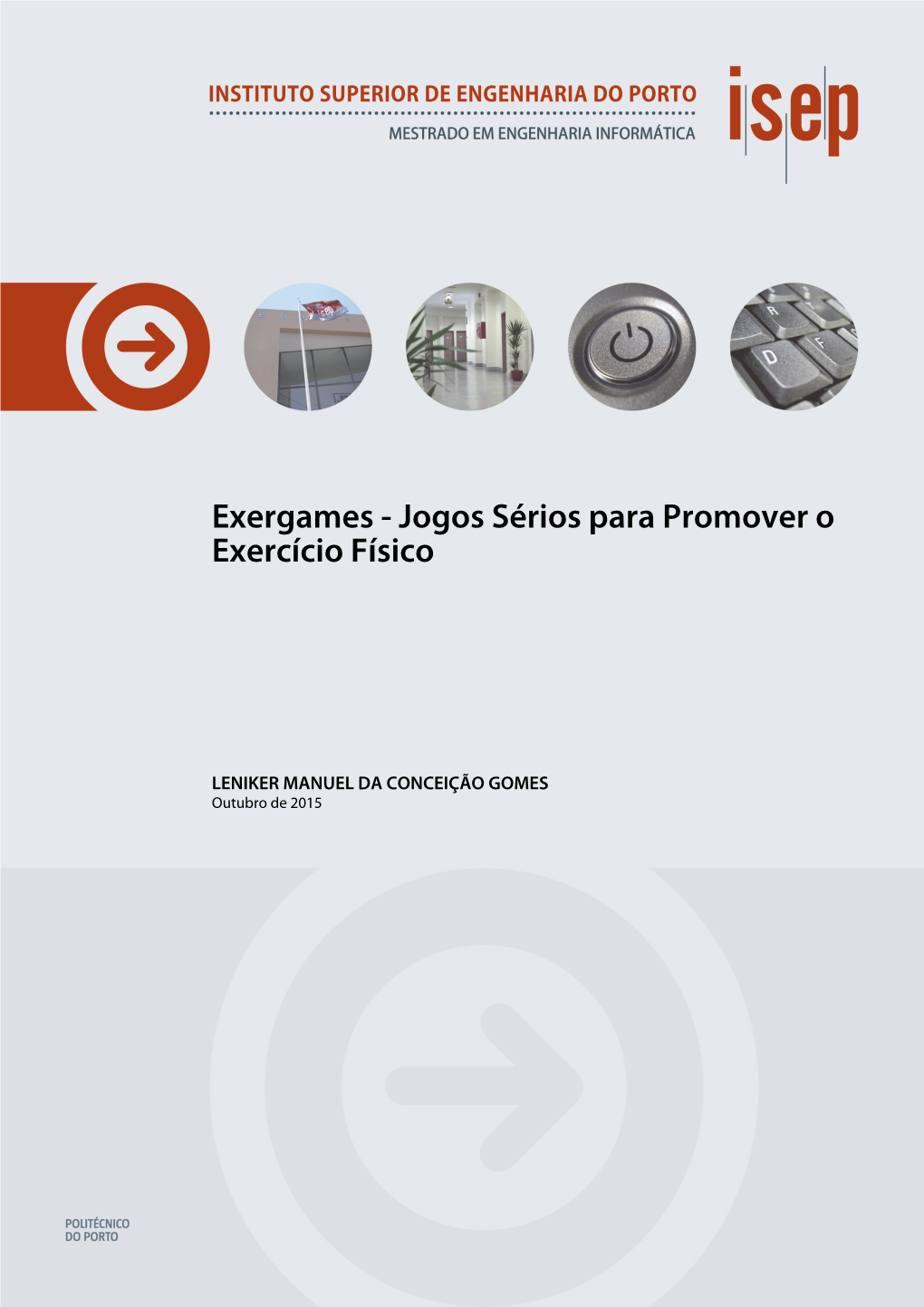 Exergames - Jogos Sérios Para Promover O Exercício Físico