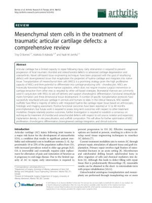 Mesenchymal Stem Cells in the Treatment of Traumatic Articular Cartilage Defects: a Comprehensive Review Troy D Bornes1,2, Adetola B Adesida1,2* and Nadr M Jomha1,2