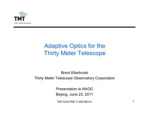 Adaptive Optics for the Thirty Meter Telescope